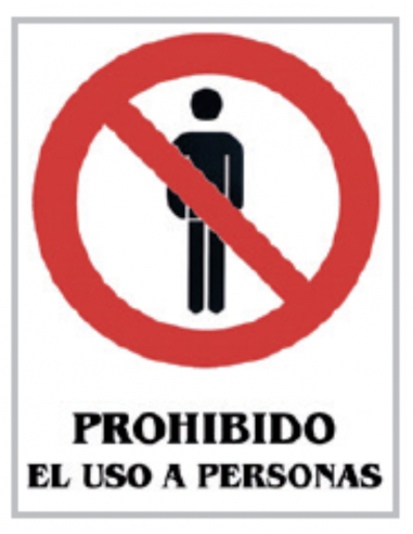 Cartel PVC 40x30 Prohibido uso personas