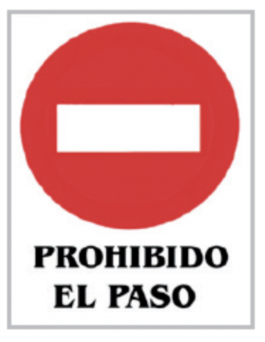 Cartel PVC 40x30 Prohibido el paso