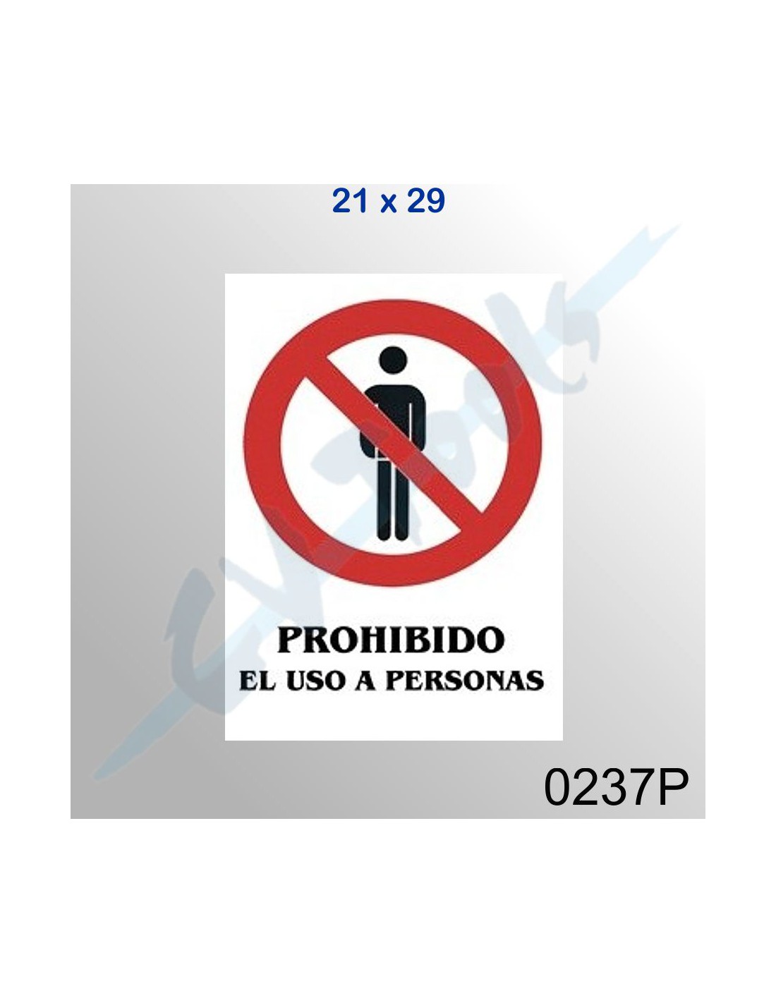 Cartel PVC 21x29 Prohibido el paso a personas